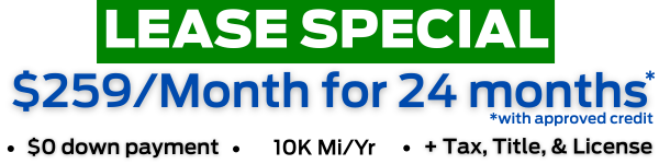 *Available lease offer for $0 down, $299 per month for 24 months. See dealer for all details. 